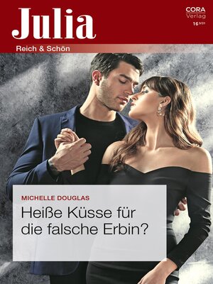 cover image of Heiße Küsse für die falsche Erbin?